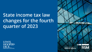 State income tax law changes for the fourth quarter of 2023