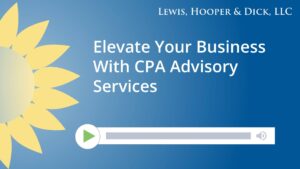 Elevate Your Business With CPA Advisory Services