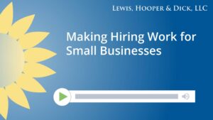 Making Hiring Work for Small Businesses