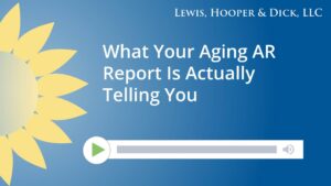 What Your Aging AR Report Is Actually Telling You